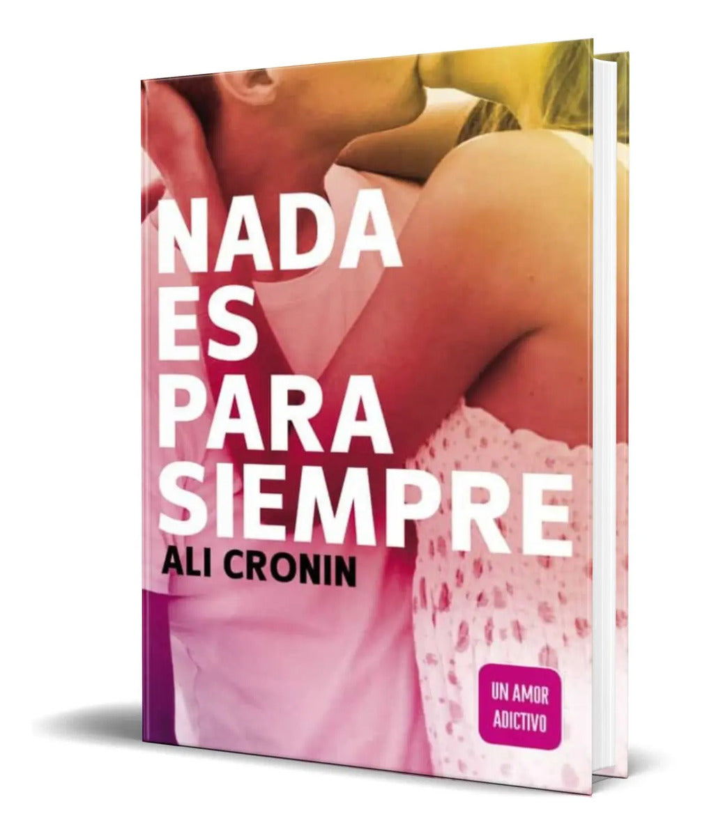 Portada de Libro Nada Es Para Siempre [ Girl Heart Boy 1 ] Original