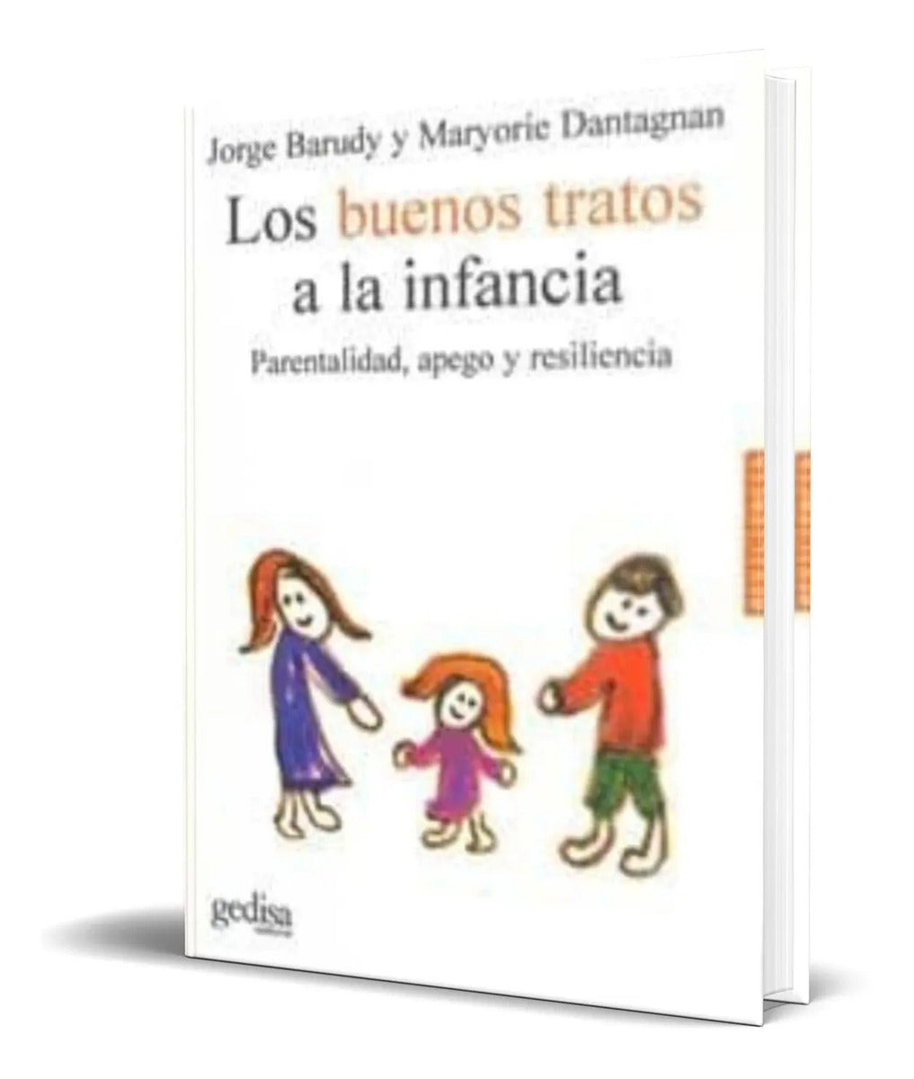 Portada de Los Buenos Tratos A La Infancia [ Jorge Barudy ] Original