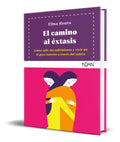 Portada de Libro El Camino Al Extasis [ Elma Roura ] Original