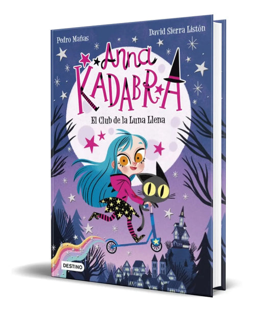 Portada de Anna Kadabra Vol. 1: El club de la luna llena