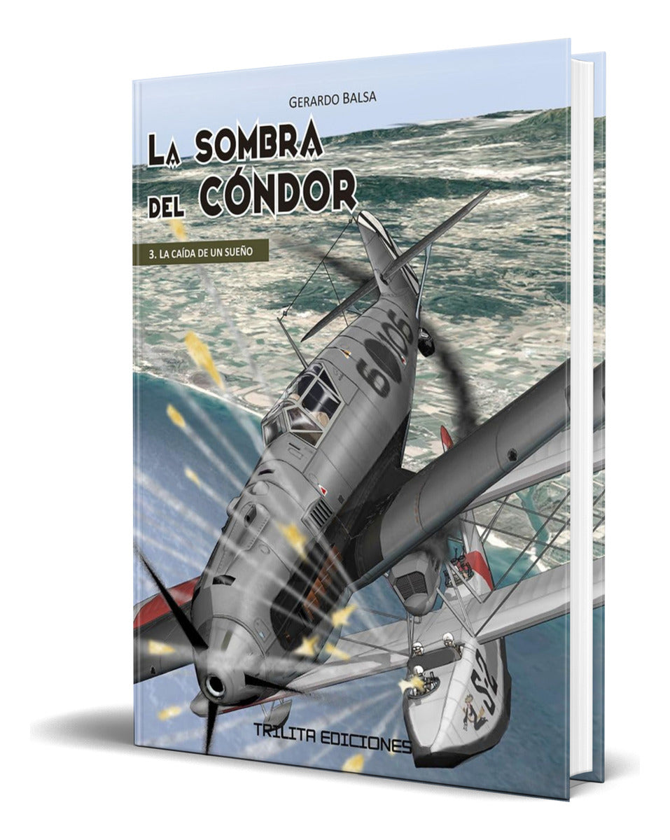 Portada de Libro La Sombra Del Condor [ Gerardo Balsa ] Original