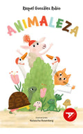 Portada de Animaleza, De Gonzalez Rubio, Raquel., Vol. 1. Editorial Editorial Luis Vives (edelvives), Tapa Blanda En Español