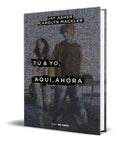 Portada de Libro Tu Y Yo, Aqui, Ahora [ Jay Asher ] Original