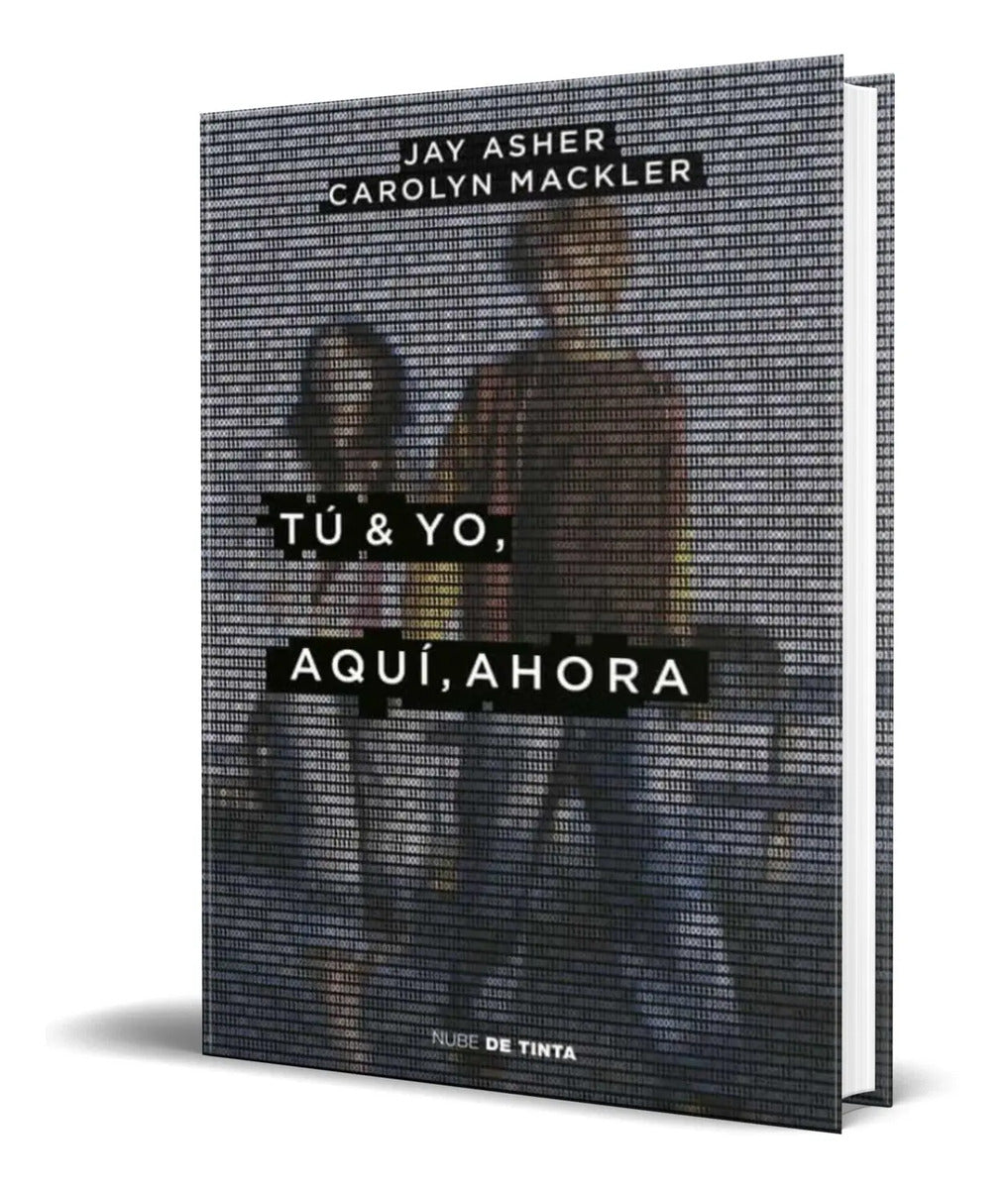 Portada de Libro Tu Y Yo, Aqui, Ahora [ Jay Asher ] Original
