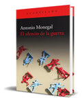 Portada de Libro El Silencio De La Guerra [ Antonio Monegal ] Original