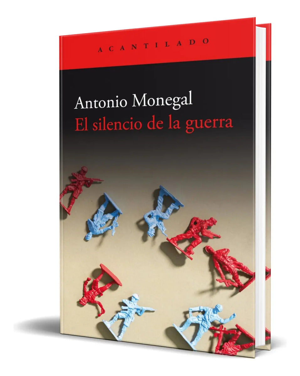Portada de Libro El Silencio De La Guerra [ Antonio Monegal ] Original