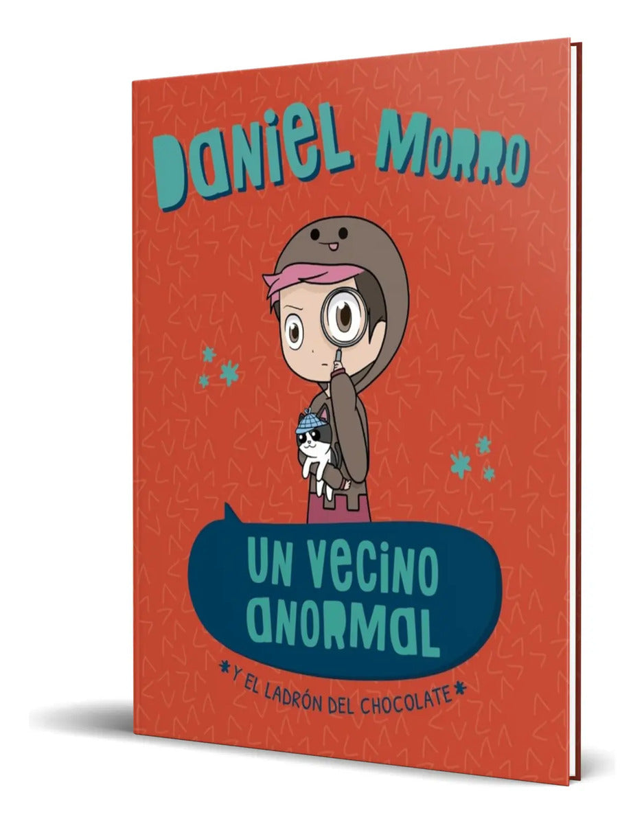 Portada de Libro Un Vecino Anormal Y El Ladron Del Chocol [ Original ]