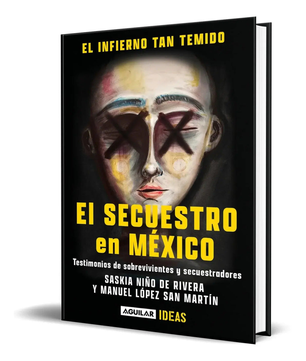 Portada de Libro El Infierno Tan Temido [saskia Niño De Rivera] Orignal