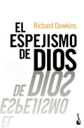 Portada de El Espejismo De Dios, De Dawkins, Richard. Booket Divulgación Editorial Booket México, Tapa Blanda En Español, 20…
