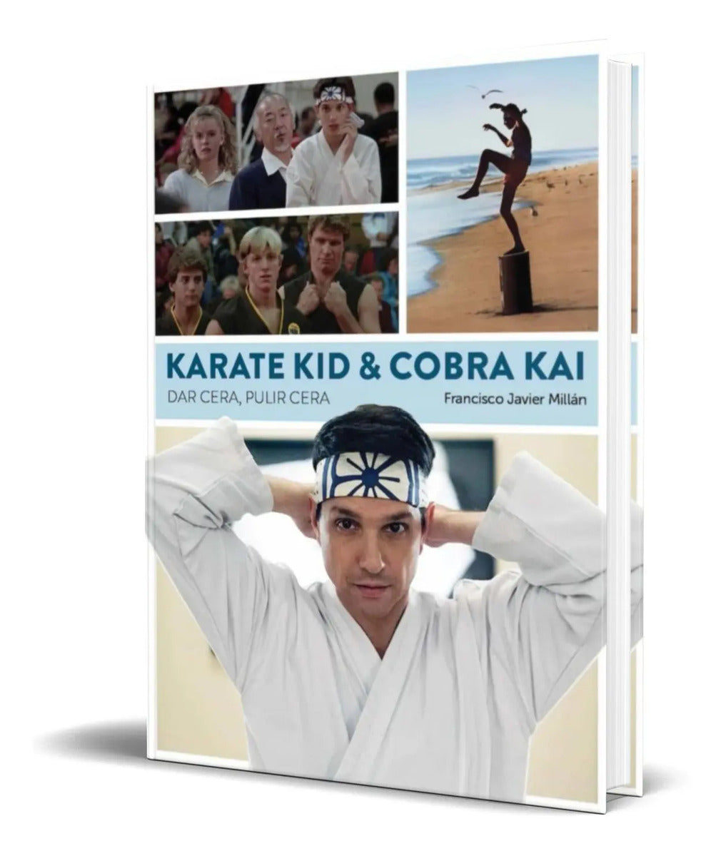 Portada de Karate Kid Y Cobra Kai [ Francisco Javier Millan ] Original