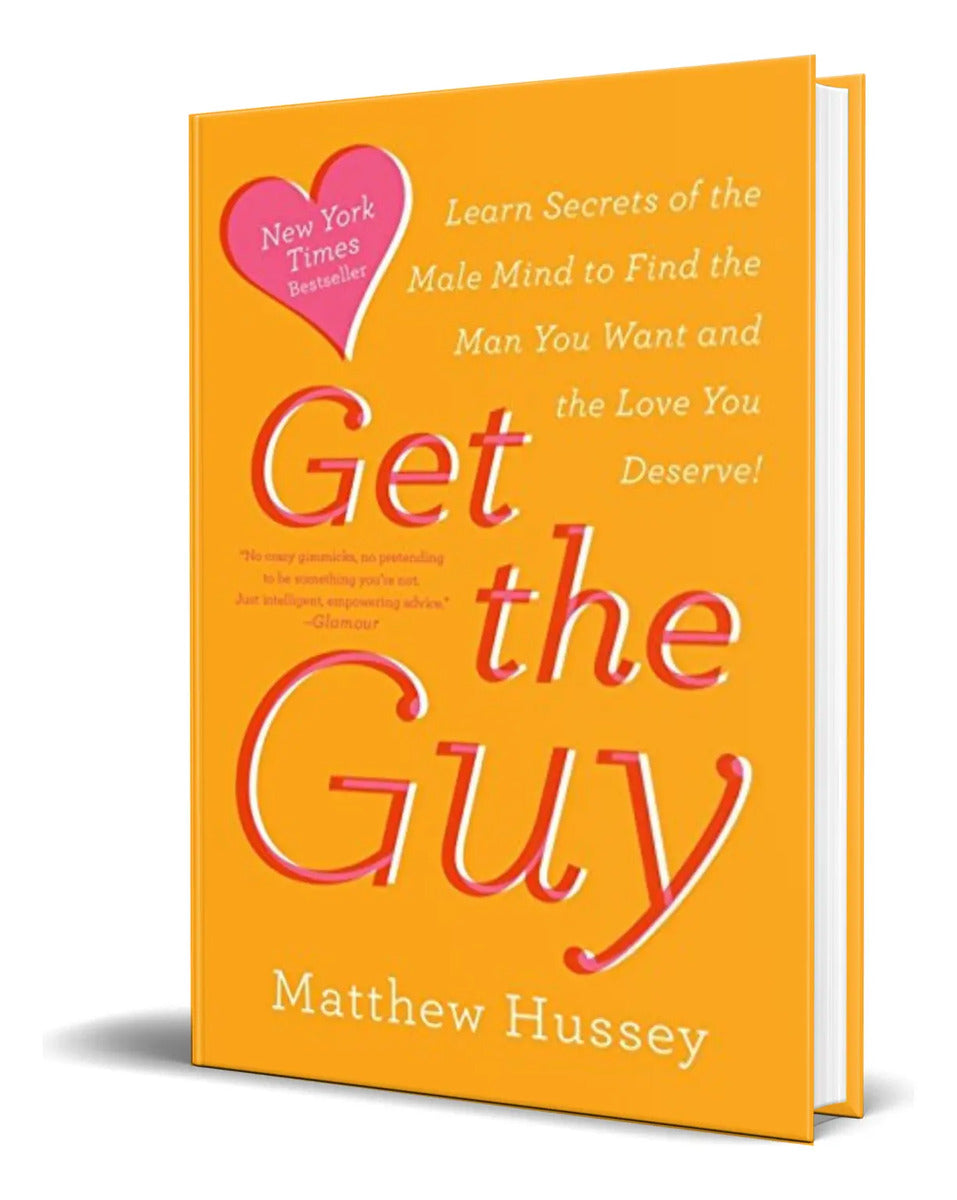 Portada de Libro Get The Guy [ Matthew Hussey ] Original