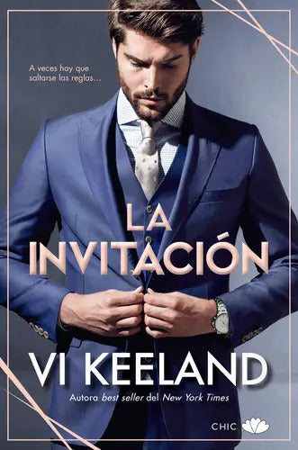 Portada de La Invitación, De Vi Keeland., Vol. 0.0. Editorial Chic, Tapa Blanda En Español, 2022