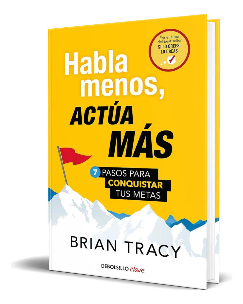 Portada de Libro Habla Menos, Actúa Más [ Brian Tracy ] Original
