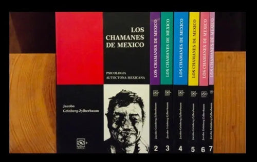 Portada de Colección Los Chamanes De Mexico [ 7 Vol. ] Jacobo Grinberg