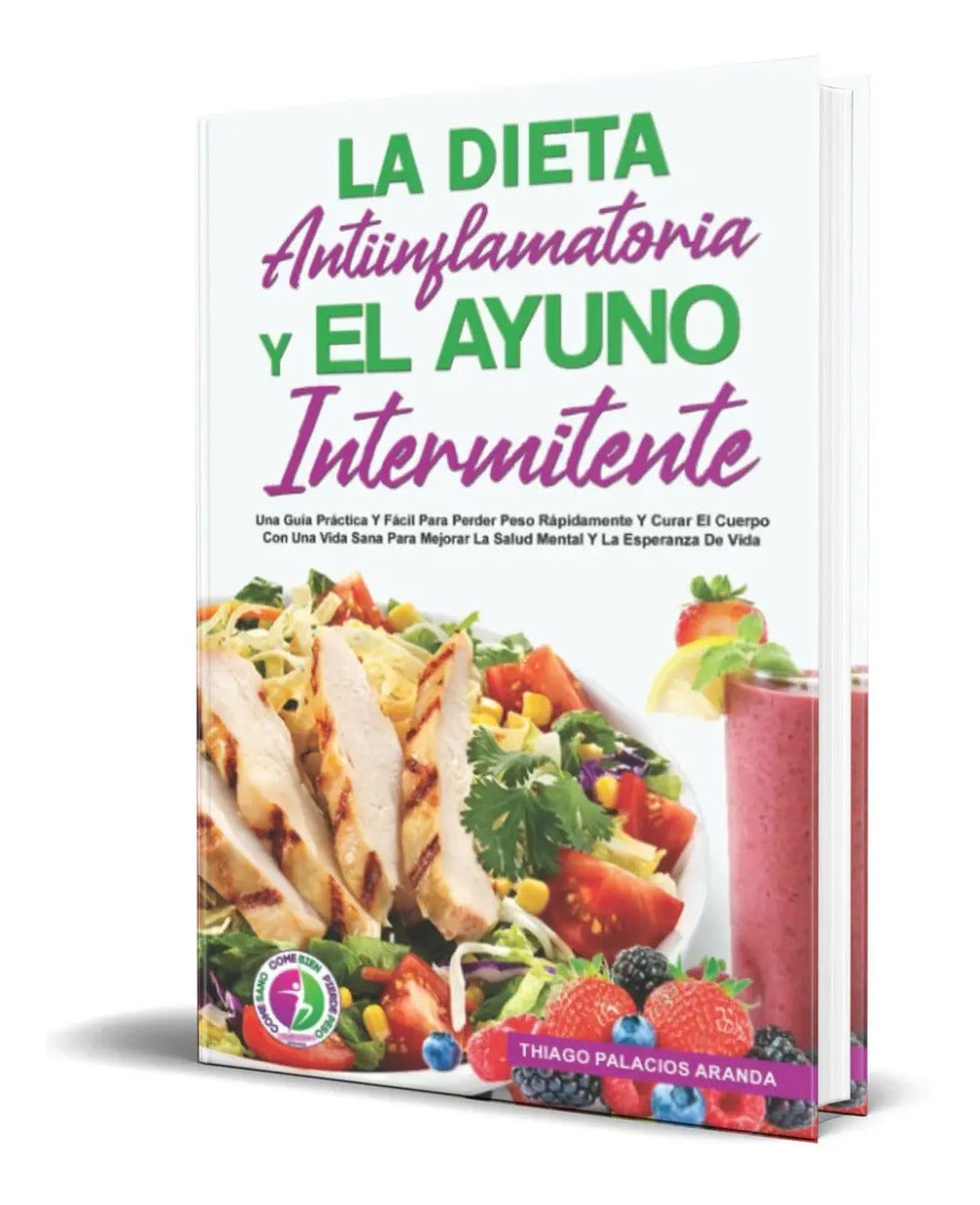 Portada de Libro La Dieta Antiinflamatoria Y El Ayuno Intermitente