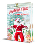 Portada de Las Aventuras De Pablo: El Árbol De Navidad, De Ramón Calatayud., Vol. 1. Editorial Independently Published, Tapa…