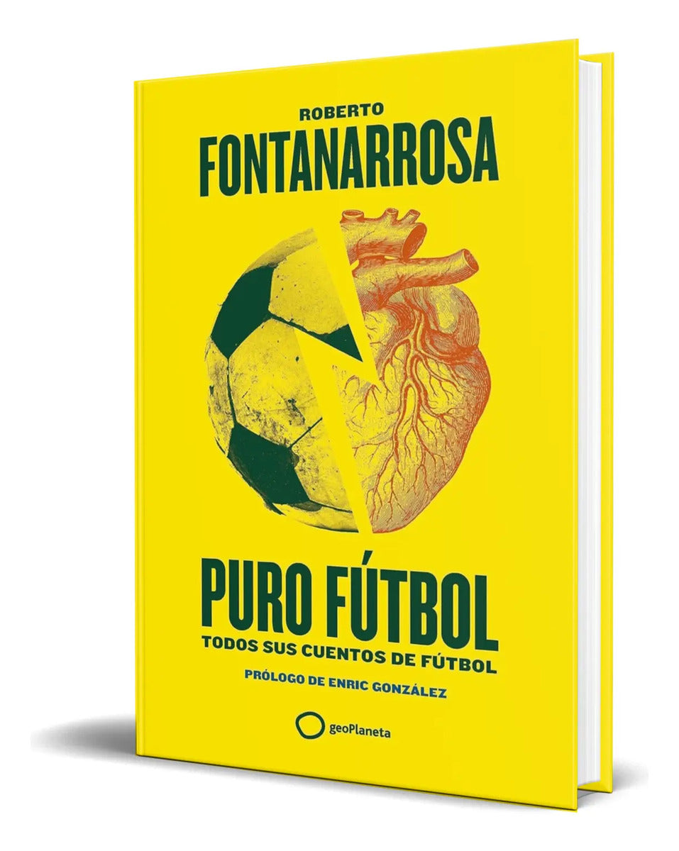 Portada de Libro Puro Fútbol [ Todos Sus Cuentos De Fútbol ] Original