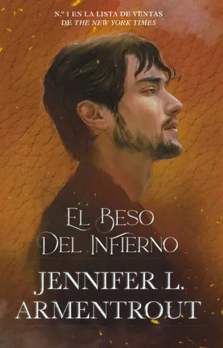 Portada de El Beso Del Infierno N/ed. - Jennifer L. Armentrout, De Armentrout, Jennifer L. Editorial Plataforma, Tapa Blanda…