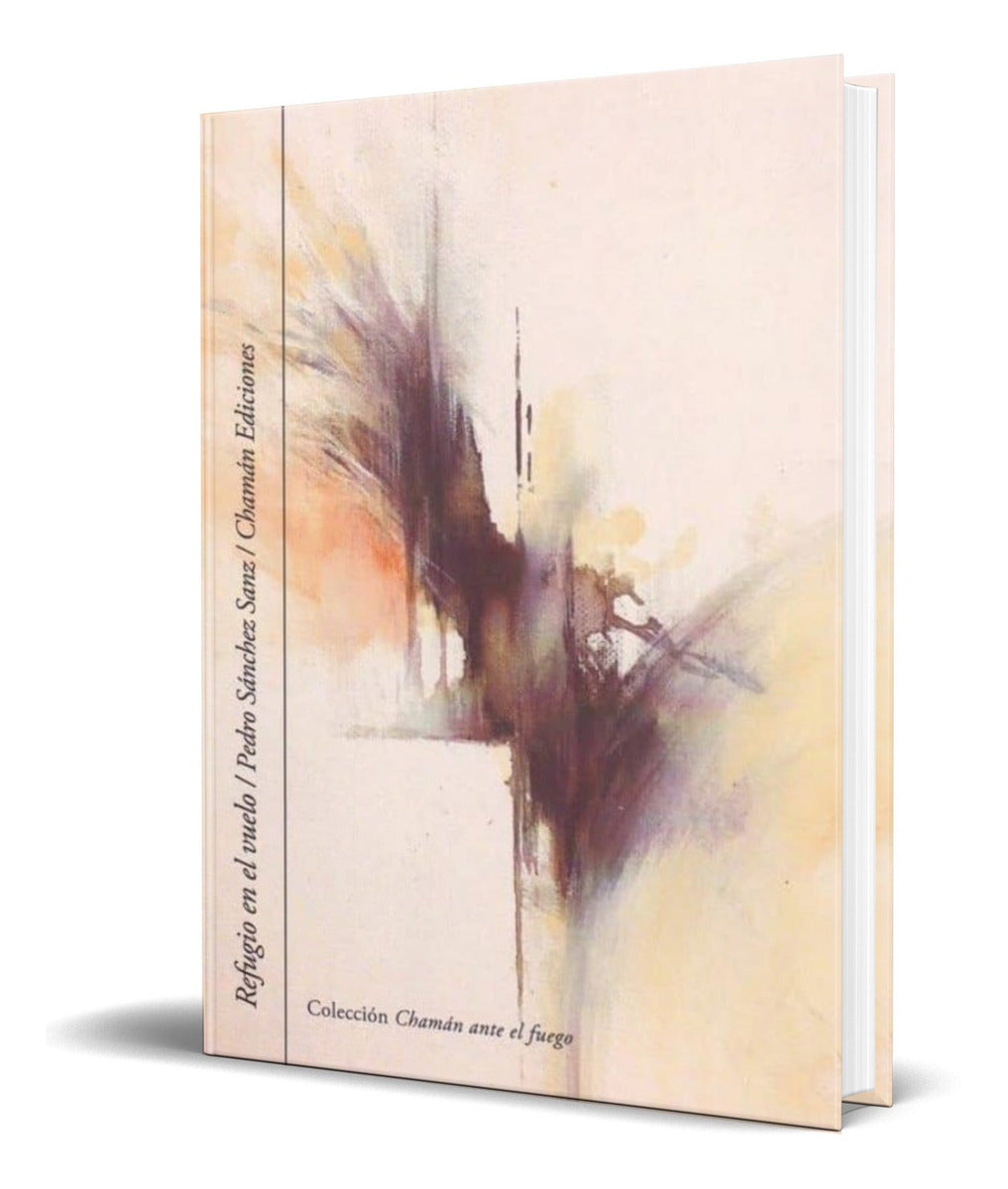 Portada de Libro Refugio En El Vuelo [ Pedro Sanchez Sanz ] Original