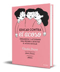 Portada de Educar Contra El Acoso [ Claudia Bruna Cabot ] Original