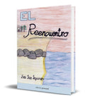 Portada de Libro El Reencuentro [ Eva San Segundo Melero ] Original