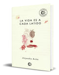 Portada de Libro La Vida Es A Cada Latido [ Alejandra Belén ] Original, De Alejandra Belén. Editorial Caligrama, Tapa Blanda…