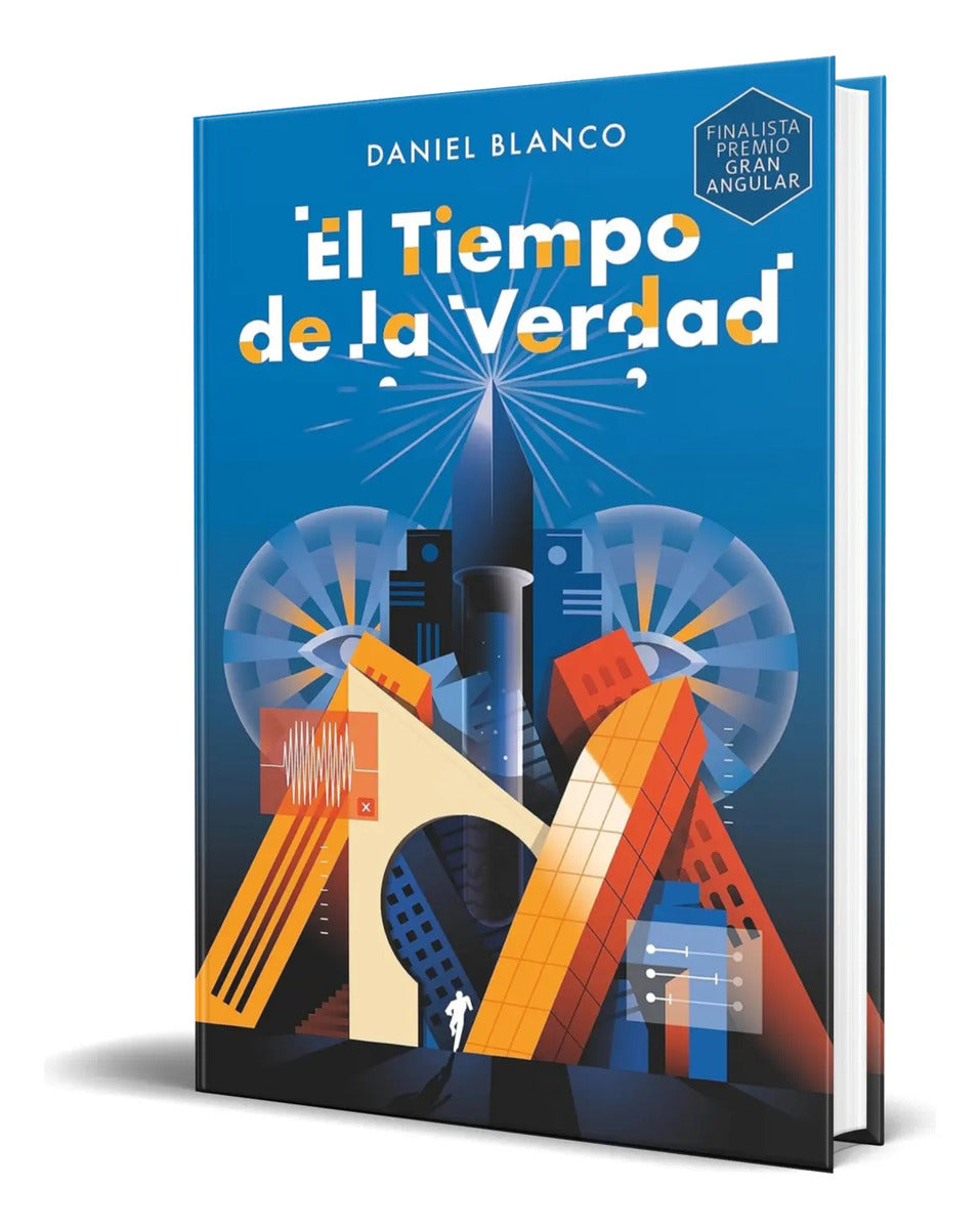 Portada de Libro El Tiempo De La Verdad [ Daniel Blanco ] Original