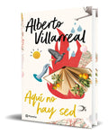 Portada de Libro Aquí No Hay Sed [ Alberto Villarreal ] Original