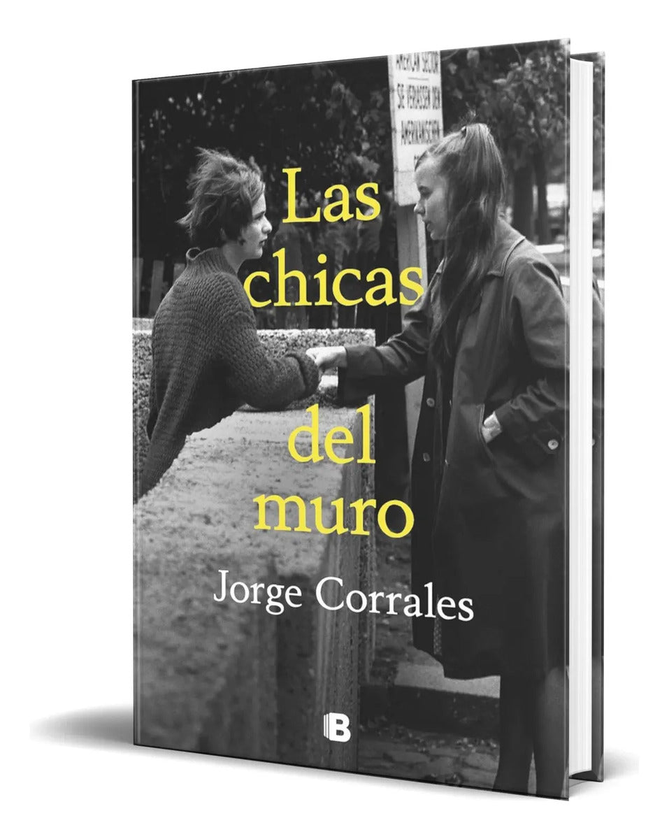 Portada de Libro Las Chicas Del Muro [ Jorge Corrales ] Original