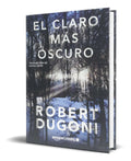 Portada de Libro El Claro Más Oscuro [ Robert Dugoni ] Original