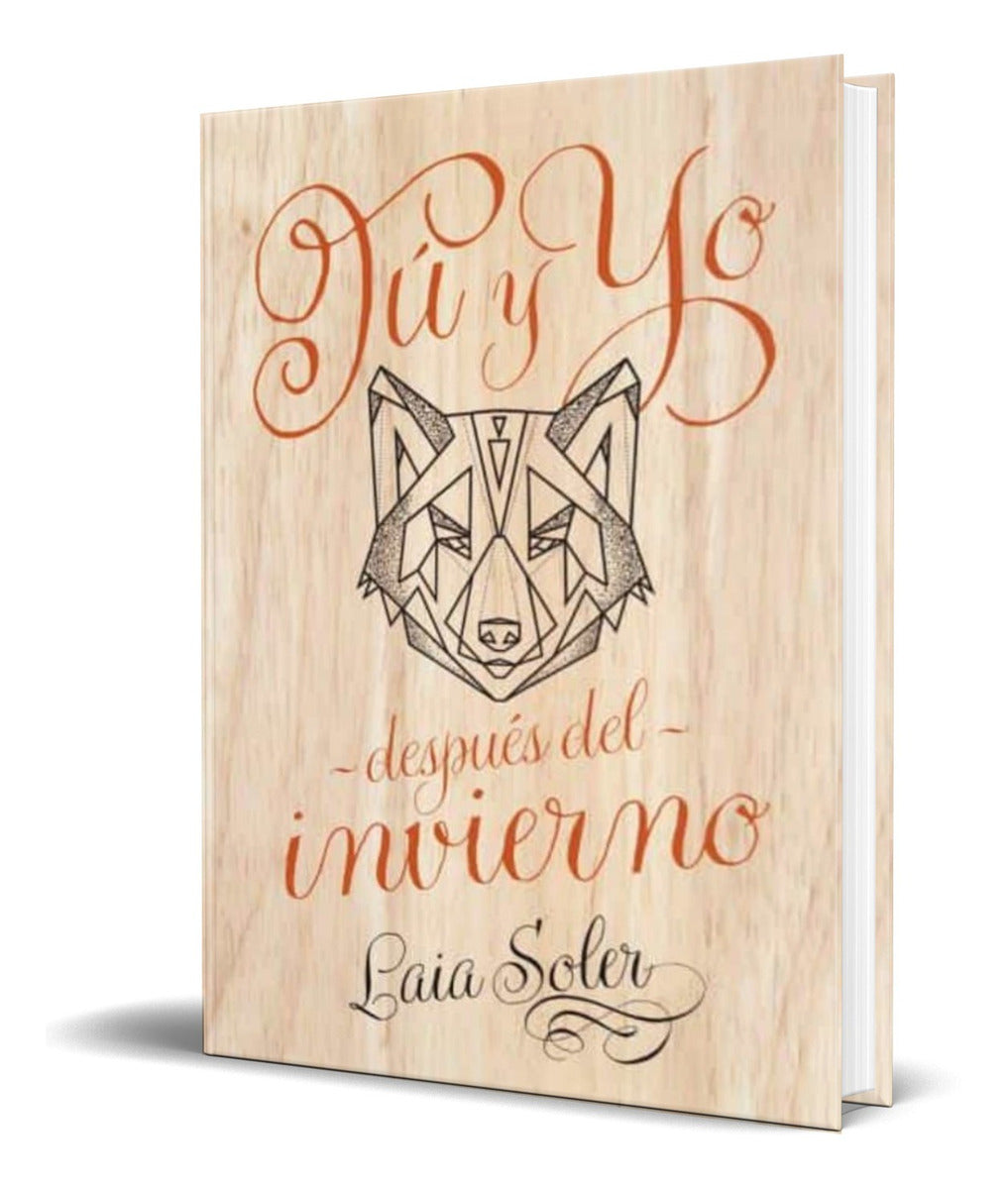 Portada de Libro Tú Y Yo Después Del Invierno [ Laia Soler ] Original