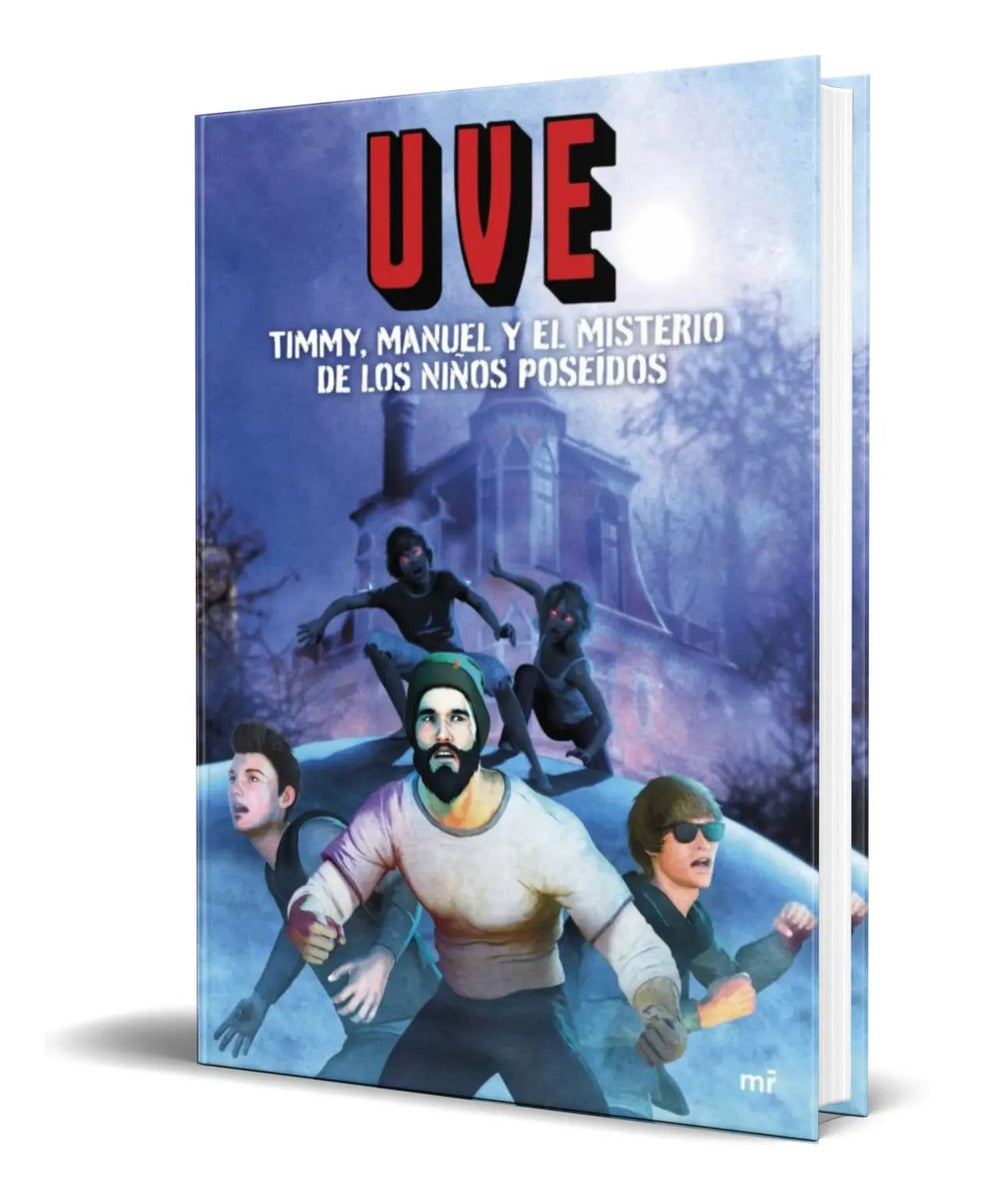 Portada de Libro Timmy, Manuel Y El Misterio De Los Niños Poseidos