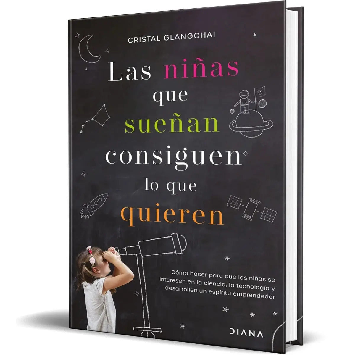 Portada de Libro Las Niñas Que Sueñan Consiguen Lo Que Quieren