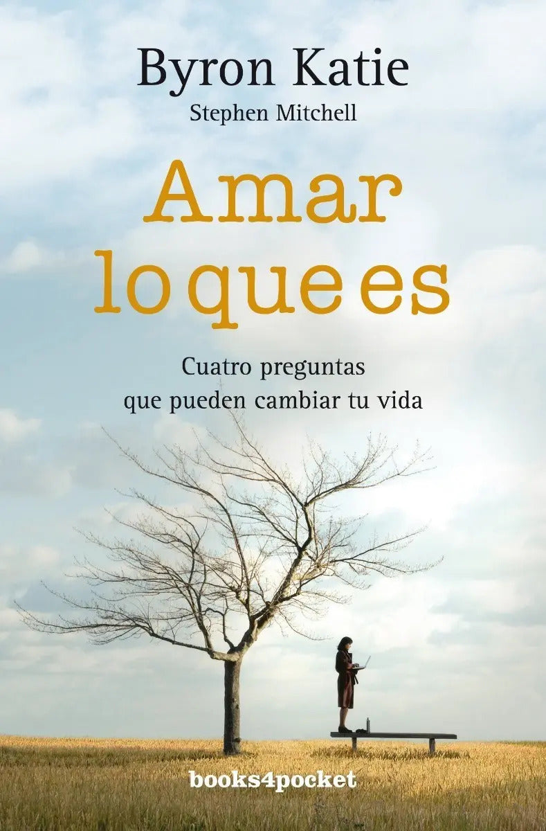 Portada de Libro Amar Lo Que Es - Byron Katie [ Original ] Sellado