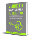 Portada de Vende Tu Casa Y Compra Tu Libertad, De Ana Monmeneu Arranz. Editorial Independently Published, Tapa Blanda En Esp…