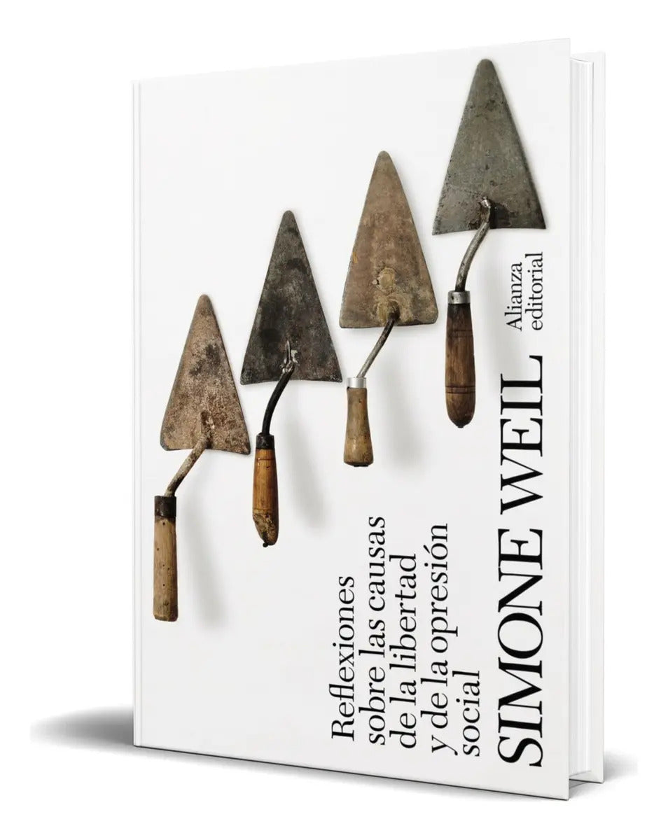 Portada de Libro Reflexiones Sobre Las Causas De La Libertad Original, De Simone Weil., Vol. 1. Editorial Alianza Editorial,…