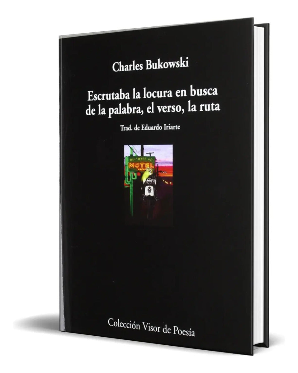 Portada de Libro Escrutaba La Locura En Busca De La Palabra, El Verso