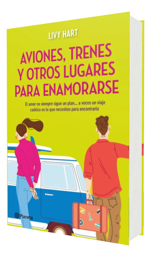 Portada de Aviones, Trenes Y Lugares Para Enamorarse [ Livy Hart ]