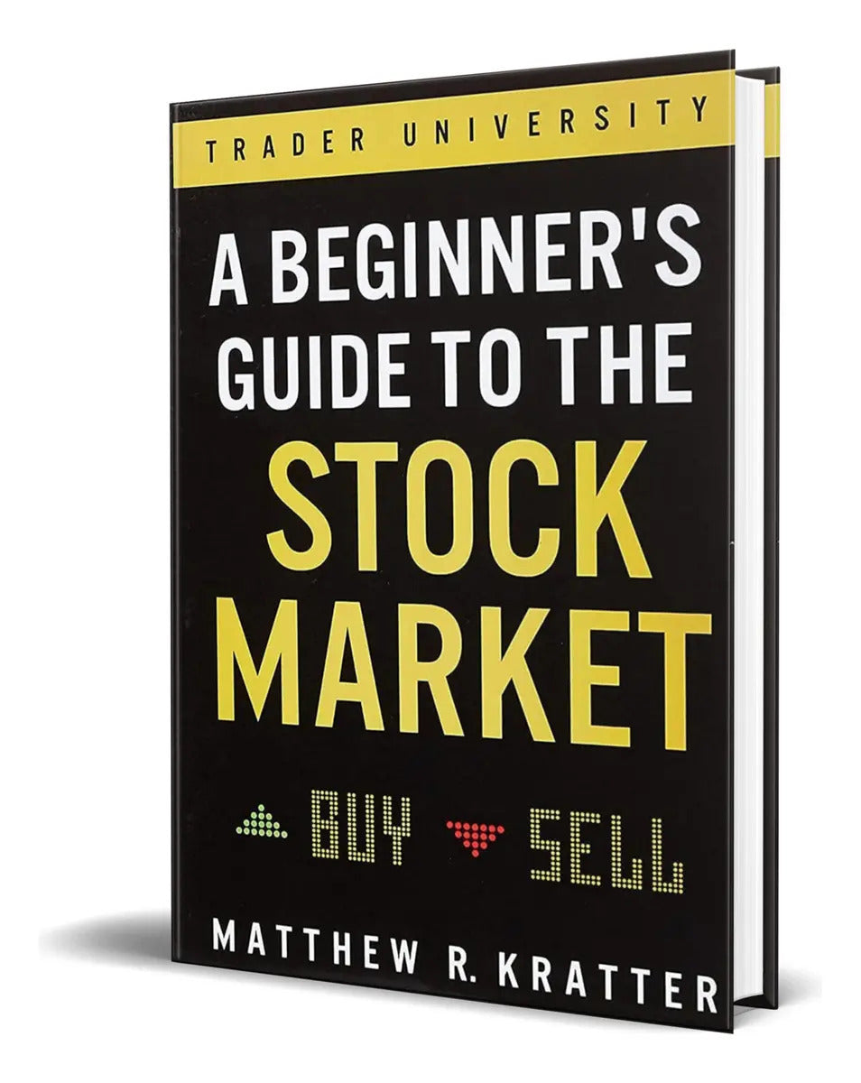 Portada de Libro A Beginner\'s Guide To The Stock Market [ Original ], De Matthew R Kratter. Editorial Independently Publish…