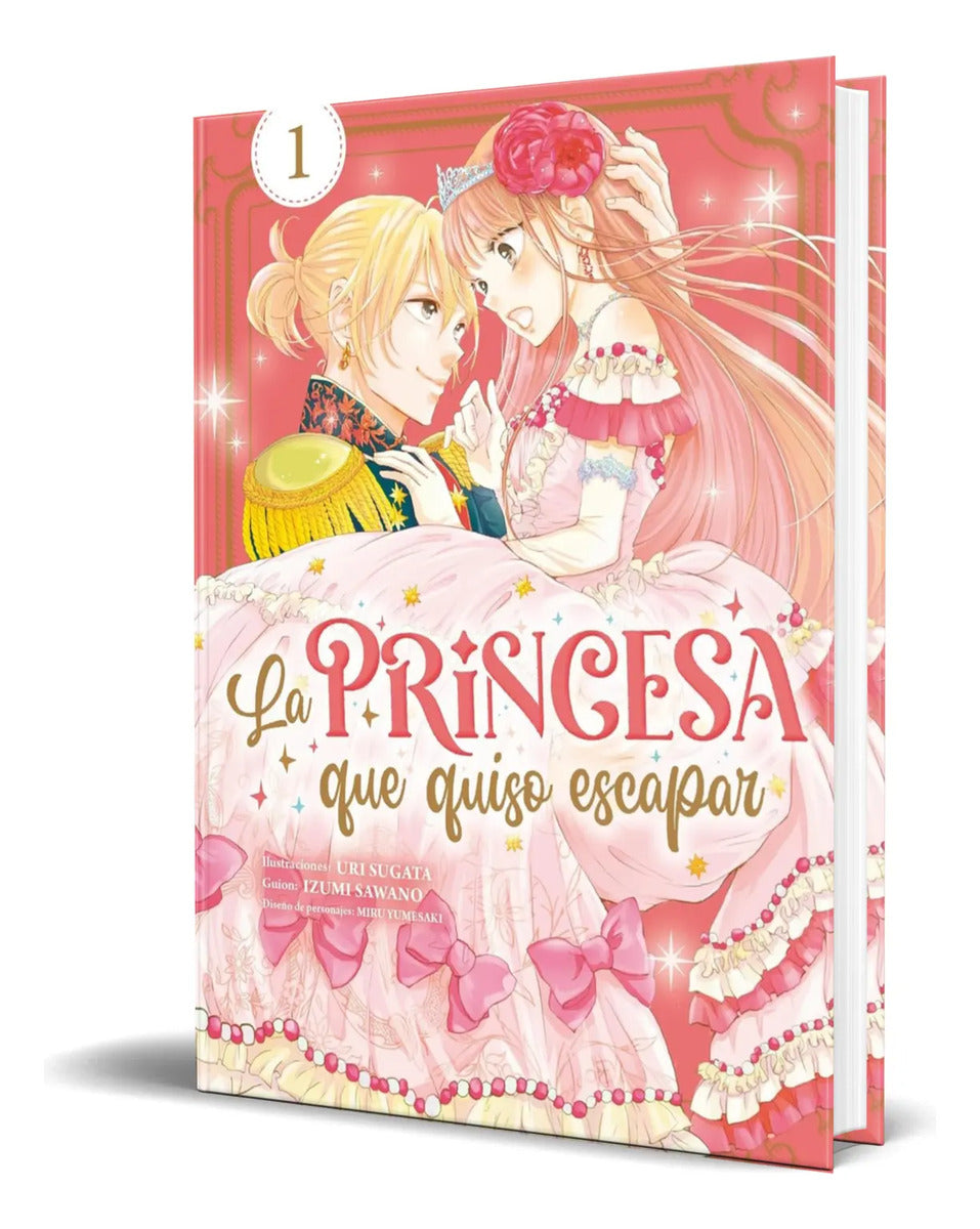 Portada de Libro La Princesa Que Quiso Escapar Vol.1 [ Original ]