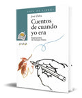 Portada de Libro Cuentos De Cuando Yo Era [ Jose Zafra ] Original