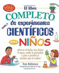 Portada de El Libro Completo De Experimentos Cientificos Para Ninos: ¡h
