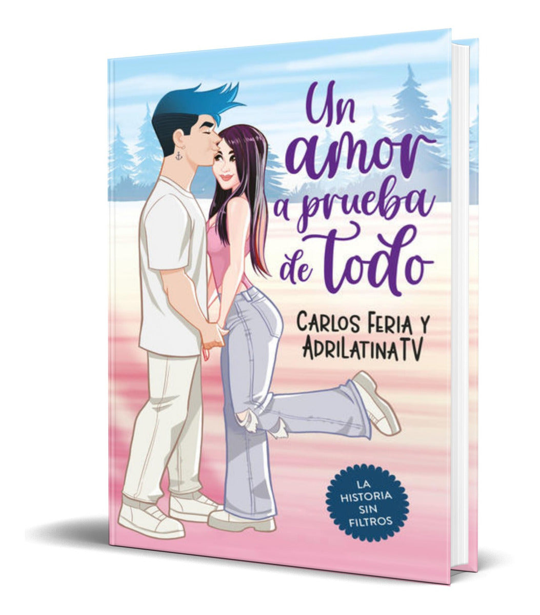 Portada de Un Amor A Prueba De Todo [ Adrenalina Tv Y Carlos Feria ]