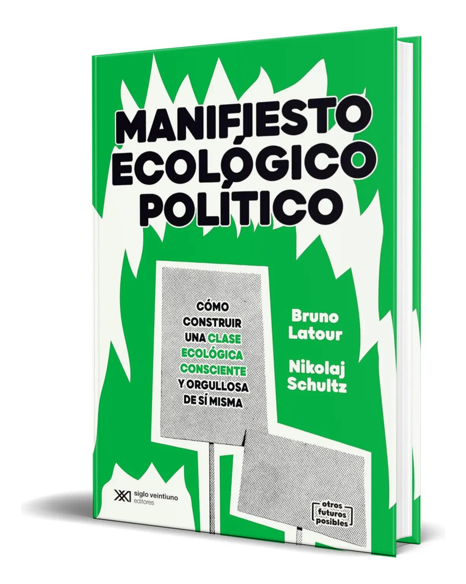 Portada de Libro Manifiesto Ecológico Político [ Bruno Latour] Original