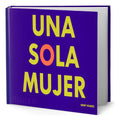 Portada de Libro Una Sola Mujer [ Immy Humes ] Original