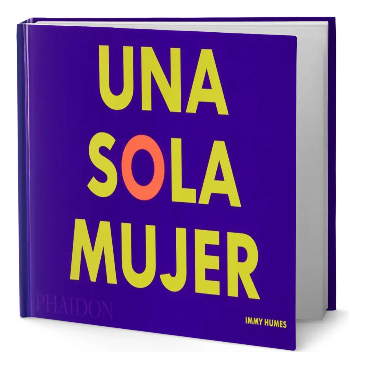 Portada de Libro Una Sola Mujer [ Immy Humes ] Original
