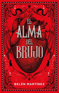 Portada de El Alma Del Brujo, De Belén Martínez. Serie 8417854522, Vol. 1. Editorial Ediciones Urano, Tapa Blanda, Edición 2…