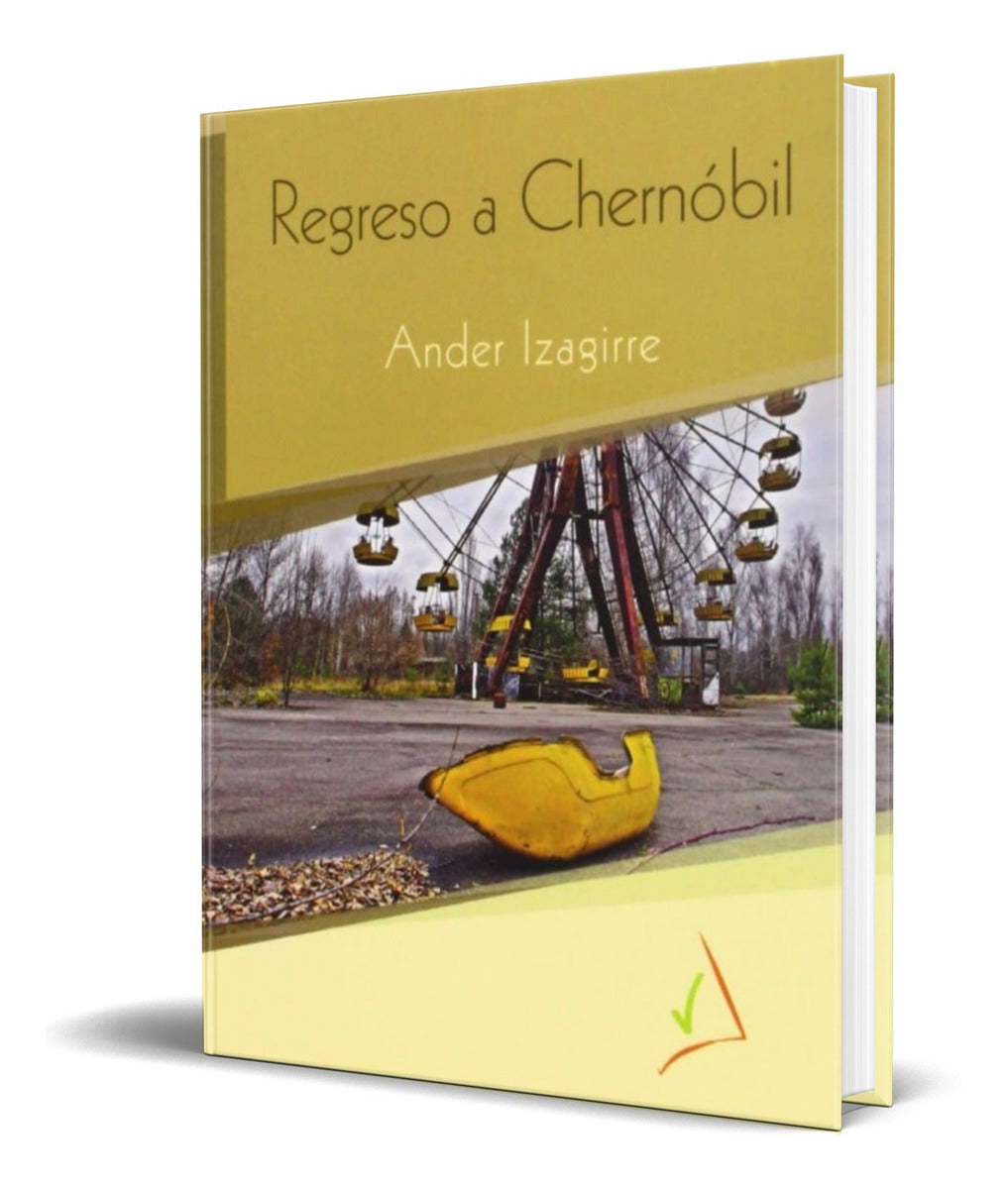 Portada de Libro Regreso A Chernobil [ Ander Izagirre ] Original