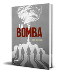 Portada de Libro La Bomba [ Ed. Rustica ] Original