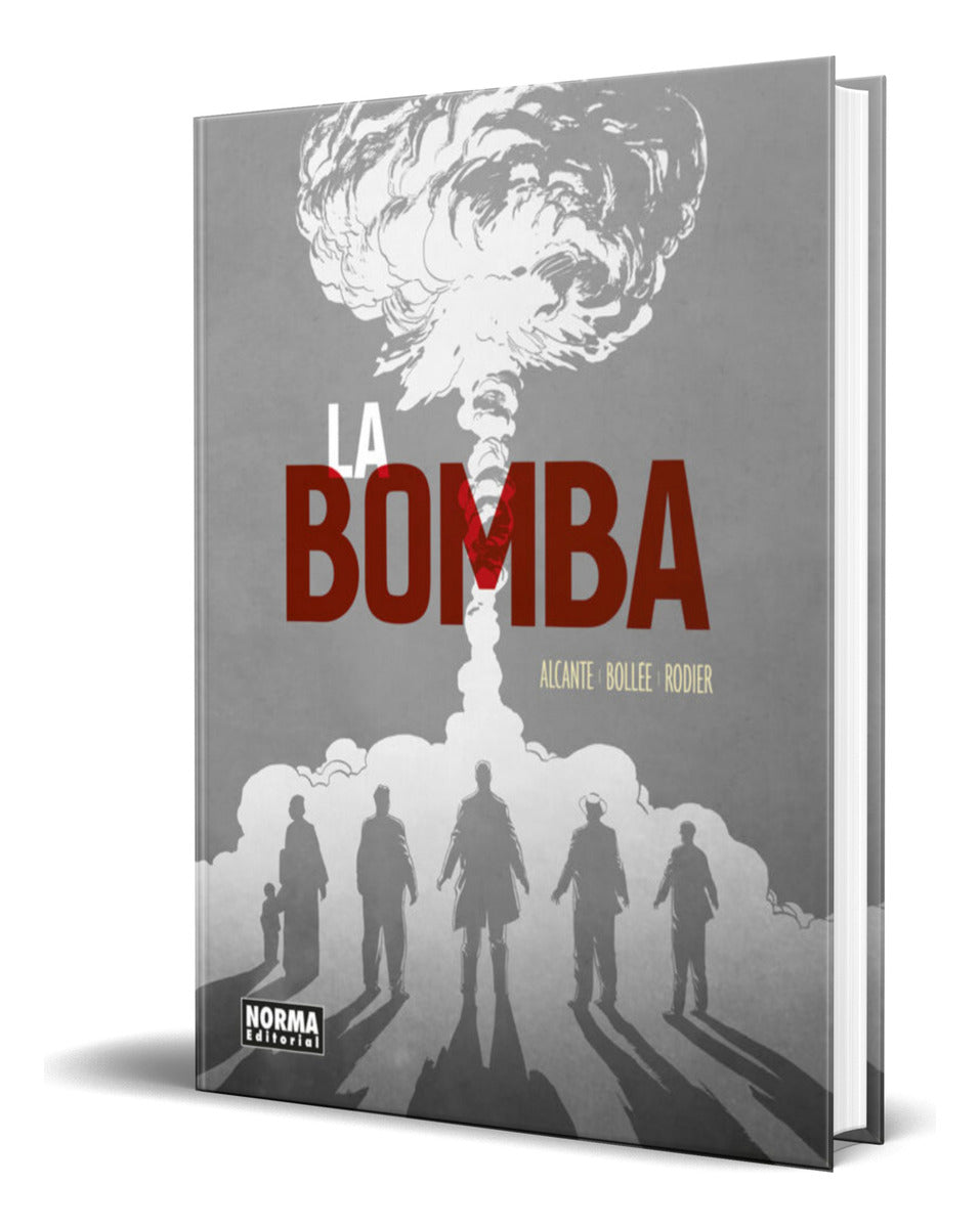 Portada de Libro La Bomba [ Ed. Rustica ] Original